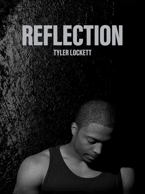 Title details for Reflection by Tyler Lockett - Available